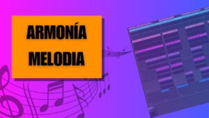 ARMONÍA MELODIA DANI SINERGIA CURSOS PRODUCCIÓN