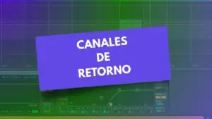 Uso de canales de retorno en ableton live 2027